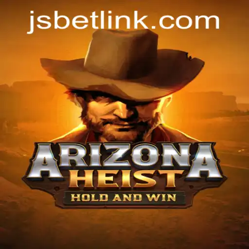 ArizonaHeist: A Thrilling Immersive Experience in the World of JSBET SITES