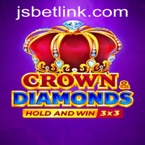 Explore the Exciting World of Crowndiamonds and Discover JSBET SITES