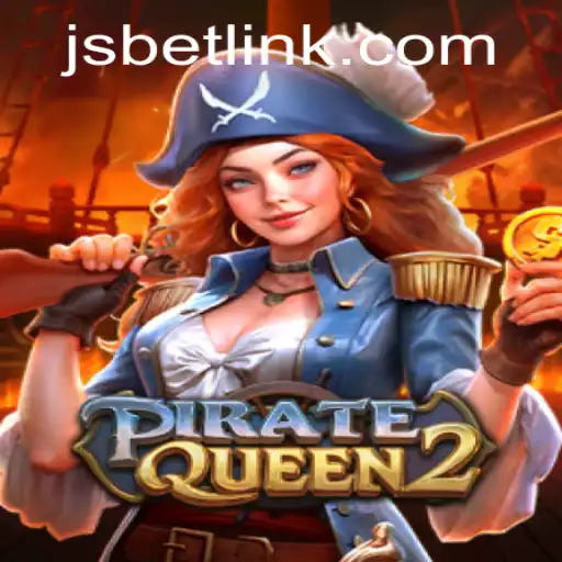 Embark on a High Seas Adventure with PirateQueen2: The Ultimate JSBET Sites Experience