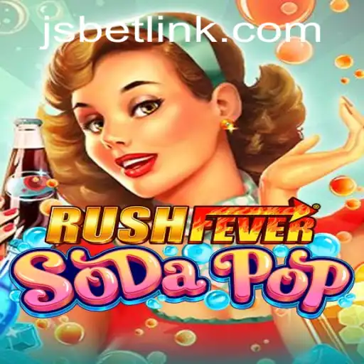 RushFeverSodaPop: A Captivating Game Revolutionizing JSBET SITES