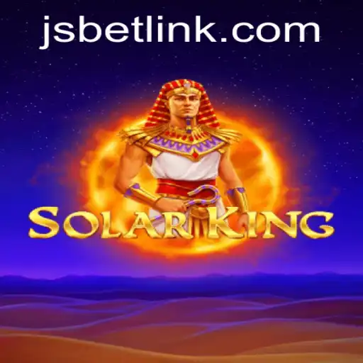 Explore SolarKing: A Thrilling Adventure Among JSBET Sites